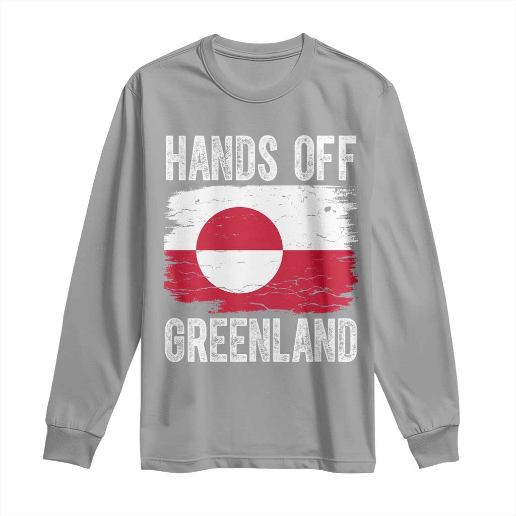 Hands Off Greenland Long Sleeve Shirt Distressed Flag Resist Political Protest TS02 Sport Gray Print Your Wear