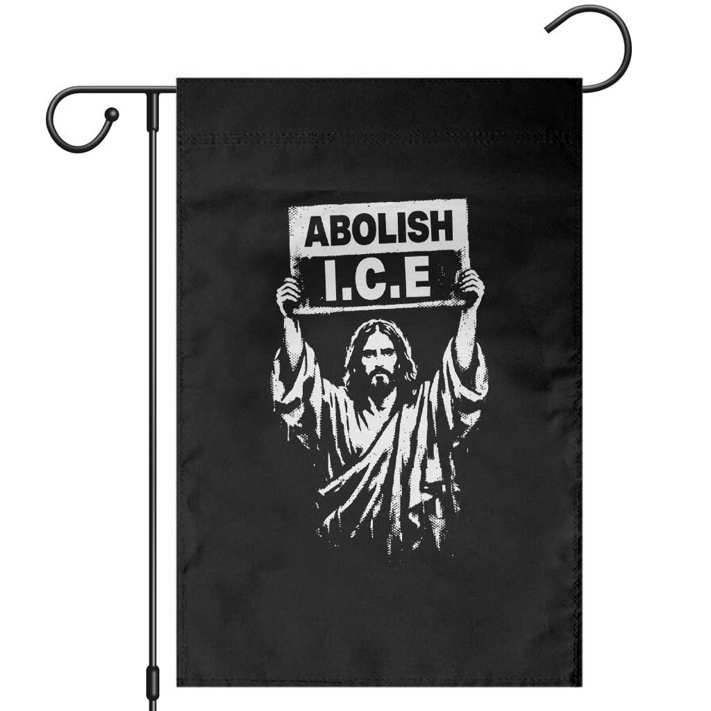 Jesus Abolish Ice Protest Garden Flag Religious Faith Justice and Freedom Resistance TS02 Black Print Your Wear