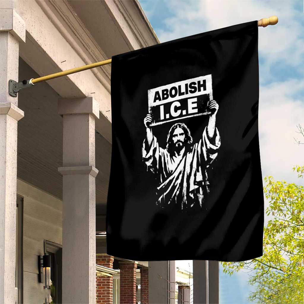 Jesus Abolish Ice Protest Garden Flag Religious Faith Justice and Freedom Resistance TS02 Print Your Wear