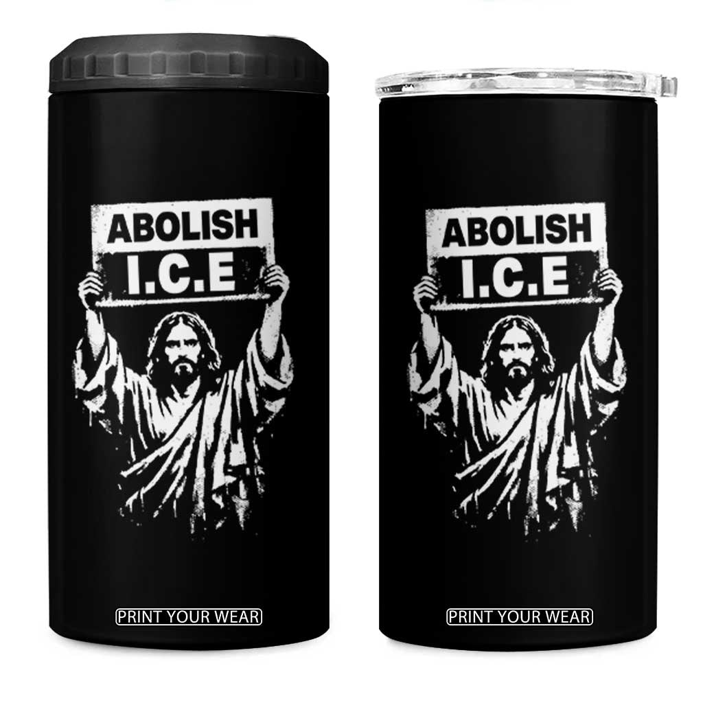 Jesus Abolish Ice Protest 4 in 1 Can Cooler Tumbler Religious Faith Justice and Freedom Resistance TS02 One Size: 16 oz Black Print Your Wear