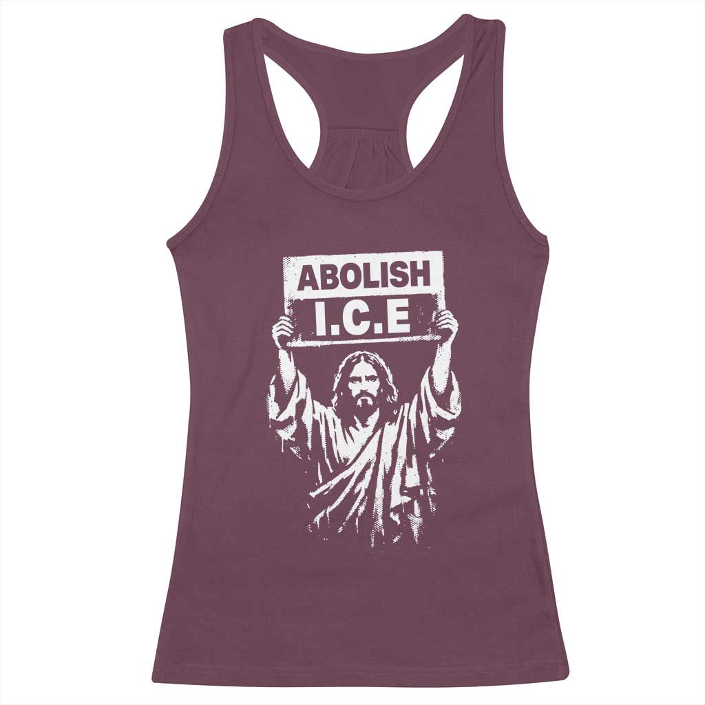 Jesus Abolish Ice Protest Racerback Tank Top Religious Faith Justice and Freedom Resistance TS02 Maroon Print Your Wear