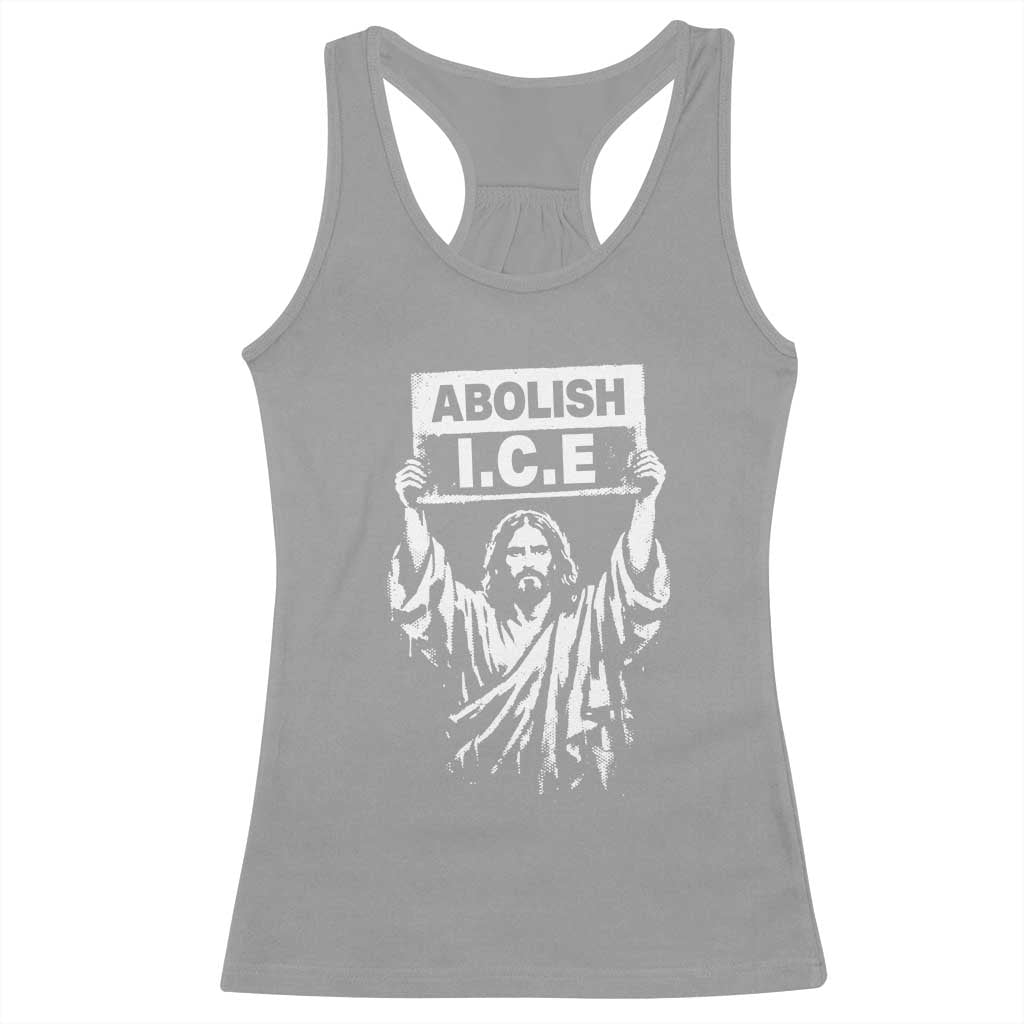Jesus Abolish Ice Protest Racerback Tank Top Religious Faith Justice and Freedom Resistance TS02 Sport Gray Print Your Wear