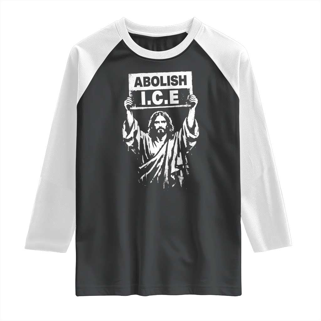 Jesus Abolish Ice Protest Raglan Shirt Religious Faith Justice and Freedom Resistance TS02 Black White Print Your Wear
