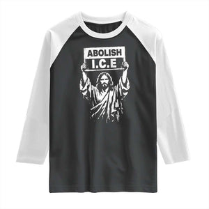 Jesus Abolish Ice Protest Raglan Shirt Religious Faith Justice and Freedom Resistance TS02 Black White Print Your Wear