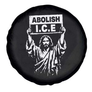 Jesus Abolish Ice Protest Spare Tire Cover Religious Faith Justice and Freedom Resistance TS02 Print Your Wear
