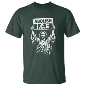 Jesus Abolish Ice Protest T Shirt Religious Faith Justice and Freedom Resistance TS02 Dark Forest Green Print Your Wear