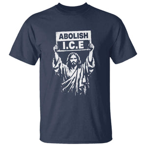 Jesus Abolish Ice Protest T Shirt Religious Faith Justice and Freedom Resistance TS02 Navy Print Your Wear
