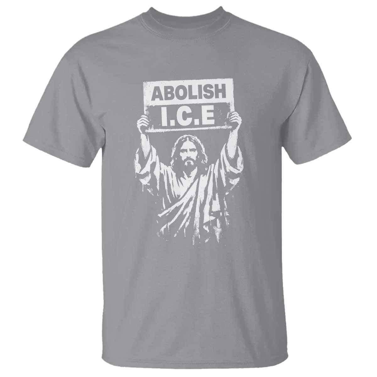 Jesus Abolish Ice Protest T Shirt Religious Faith Justice and Freedom Resistance TS02 Sport Gray Print Your Wear