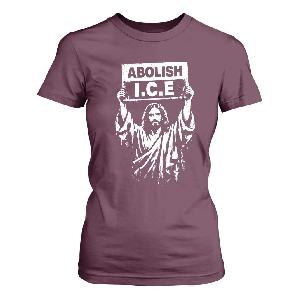 Jesus Abolish Ice Protest T Shirt For Women Religious Faith Justice and Freedom Resistance TS02 Maroon Print Your Wear