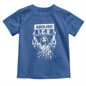 Jesus Abolish Ice Protest Toddler T Shirt Religious Faith Justice and Freedom Resistance TS02 Royal Blue Print Your Wear
