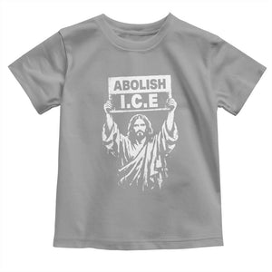 Jesus Abolish Ice Protest Toddler T Shirt Religious Faith Justice and Freedom Resistance TS02 Sport Gray Print Your Wear