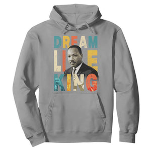 Dream Like King Inspirational MLK Graphic Hoodie Civil Rights Legacy Tribute TS02 Sport Gray Print Your Wear