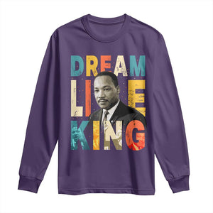 Dream Like King Inspirational MLK Graphic Long Sleeve Shirt Civil Rights Legacy Tribute TS02 Purple Print Your Wear
