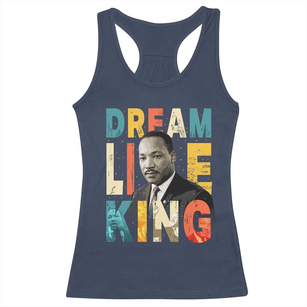 Dream Like King Inspirational MLK Graphic Racerback Tank Top Civil Rights Legacy Tribute TS02 Navy Print Your Wear