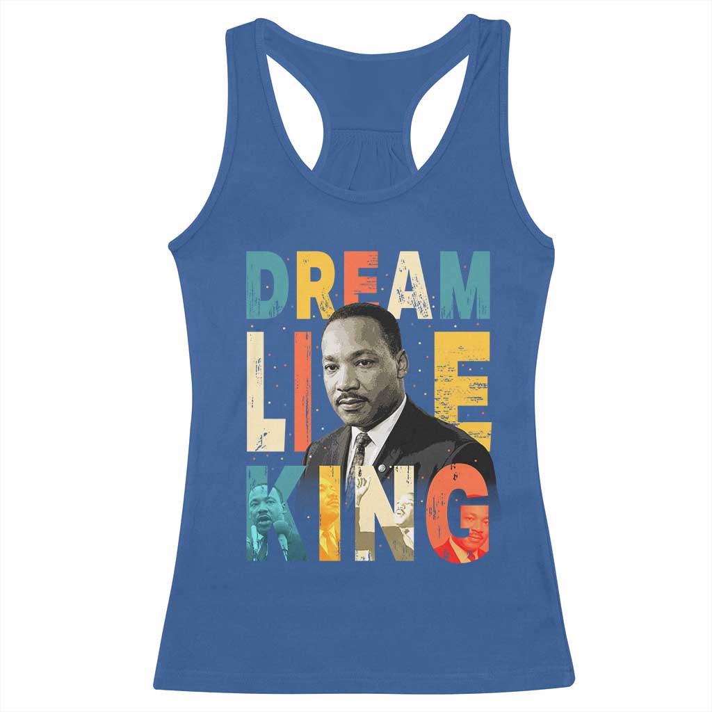 Dream Like King Inspirational MLK Graphic Racerback Tank Top Civil Rights Legacy Tribute TS02 Royal Blue Print Your Wear