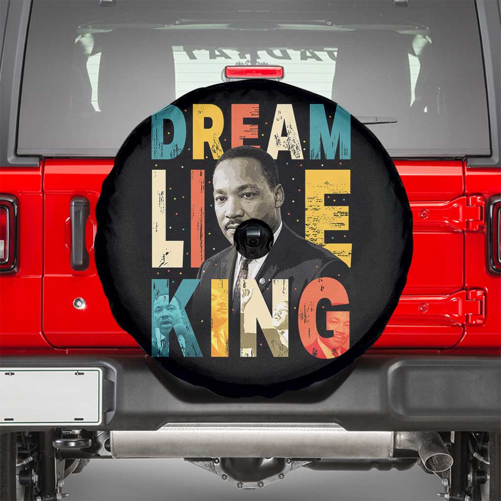 Dream Like King Inspirational MLK Graphic Spare Tire Cover Civil Rights Legacy Tribute TS02 Black Print Your Wear