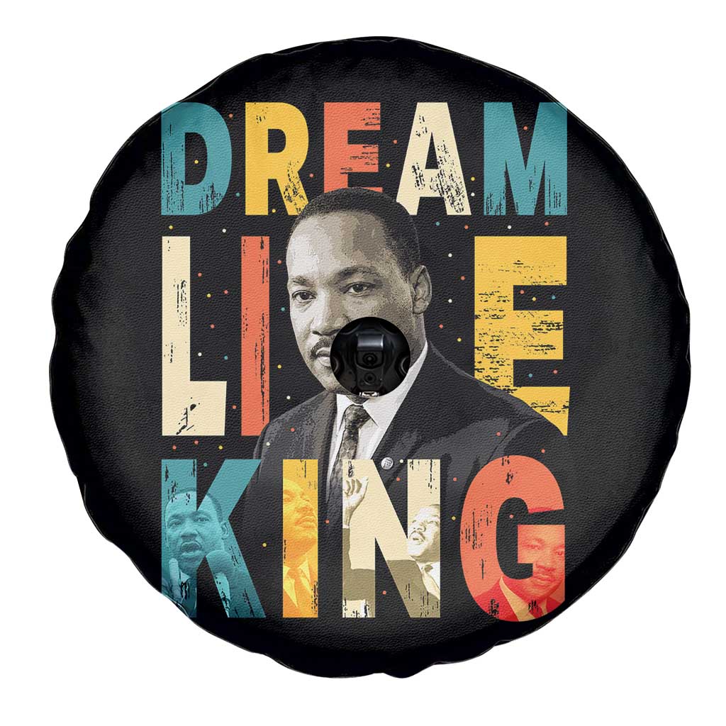 Dream Like King Inspirational MLK Graphic Spare Tire Cover Civil Rights Legacy Tribute TS02 Print Your Wear