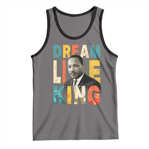 Dream Like King Inspirational MLK Graphic Tank Top Civil Rights Legacy Tribute TS02 Deep Heather Black Print Your Wear
