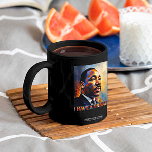 I Have A Dream Inspirational MLK Quotes Coffee Mug Equality and Justice Martin Luther King Tribute TS02 Print Your Wear