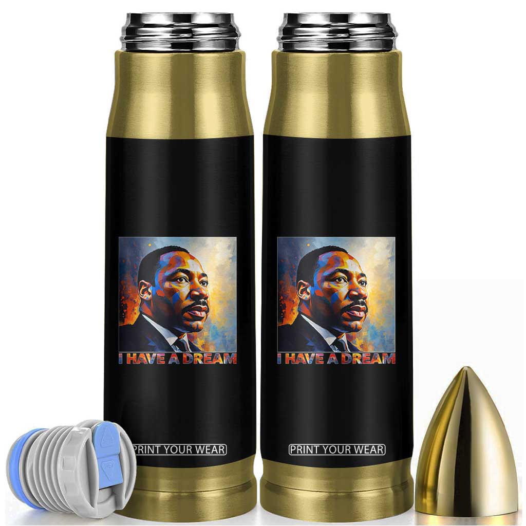 I Have A Dream Inspirational MLK Quotes Bullet Tumbler Equality and Justice Martin Luther King Tribute TS02 Black Print Your Wear