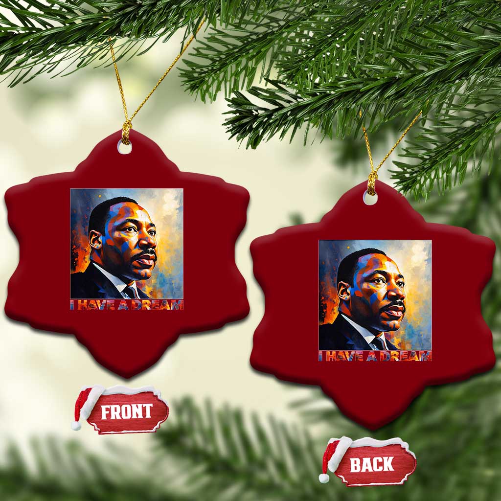 I Have A Dream Inspirational MLK Quotes Ceramic Ornament Equality and Justice Martin Luther King Tribute TS02 Print Your Wear