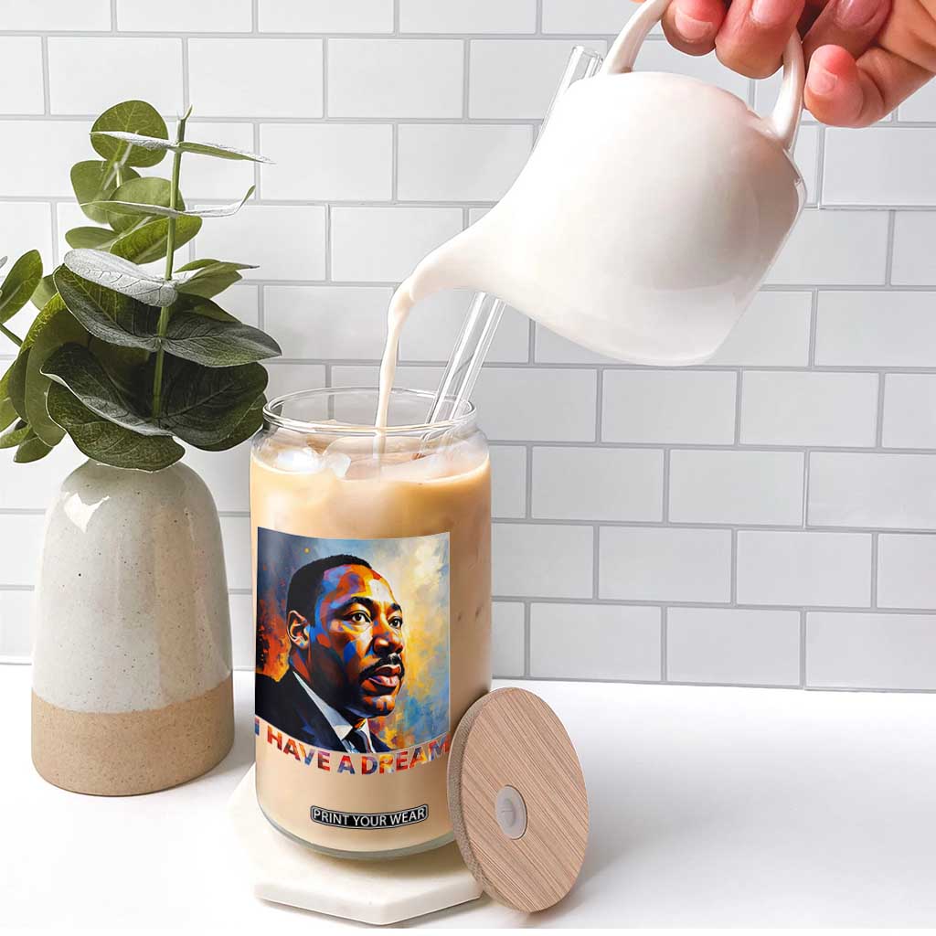 I Have A Dream Inspirational MLK Quotes Glass Can Equality and Justice Martin Luther King Tribute TS02 Print Your Wear