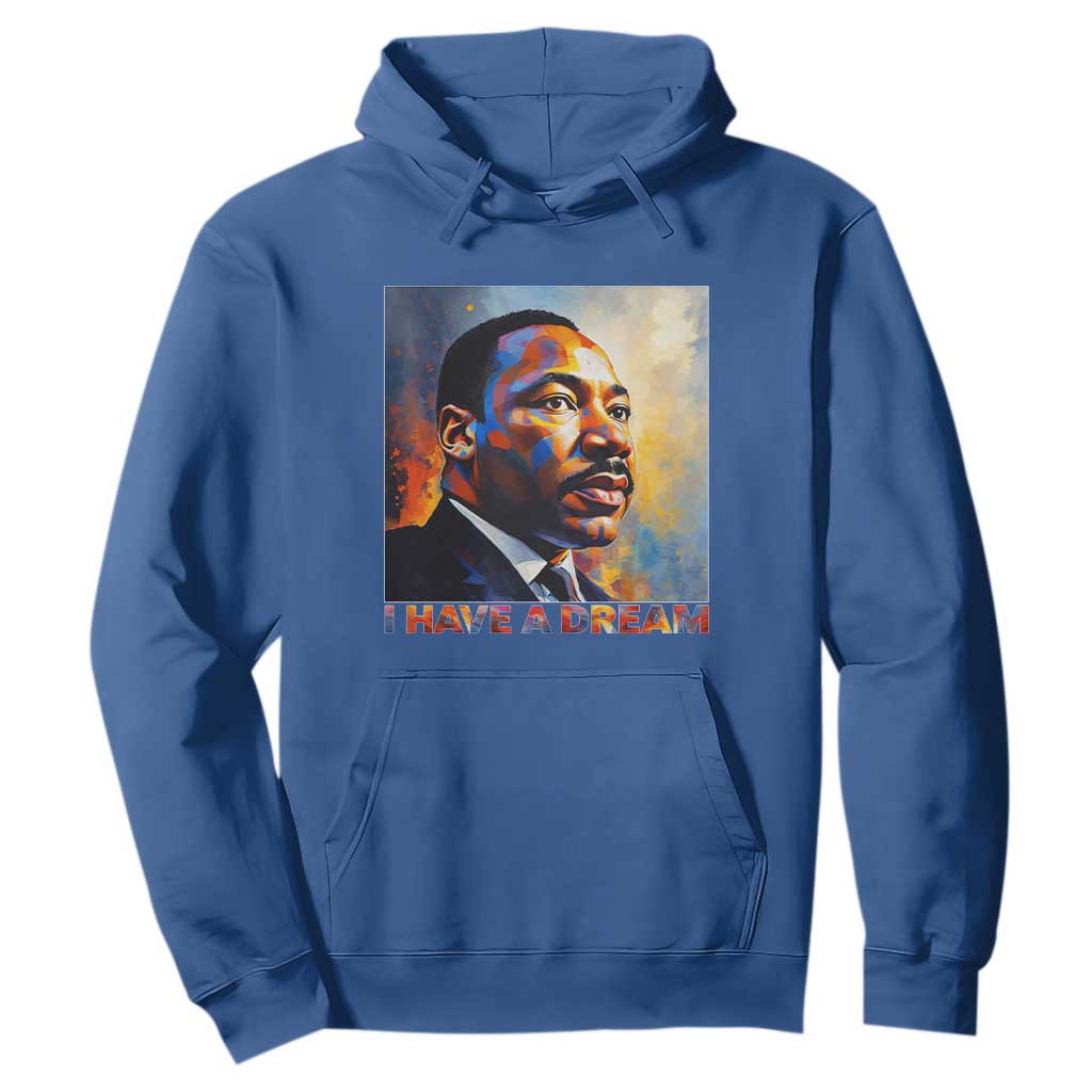 I Have A Dream Inspirational MLK Quotes Hoodie Equality and Justice Martin Luther King Tribute TS02 Royal Blue Print Your Wear