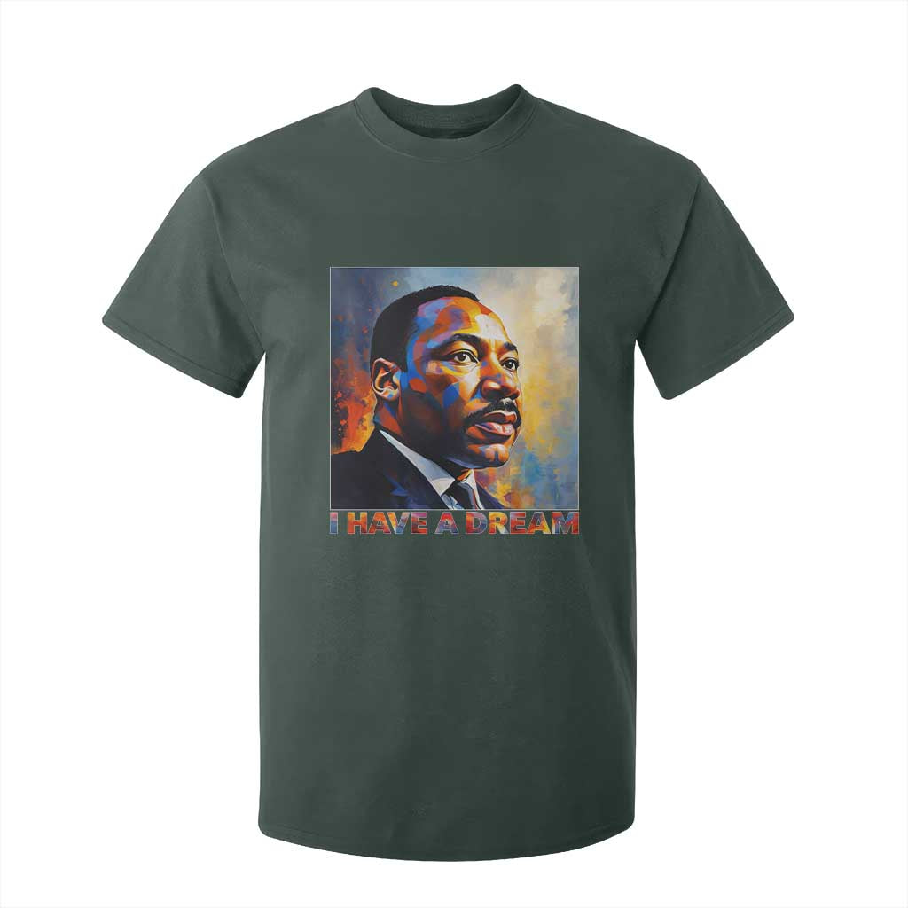 I Have A Dream Inspirational MLK Quotes T Shirt For Kid Equality and Justice Martin Luther King Tribute TS02 Dark Forest Green Print Your Wear