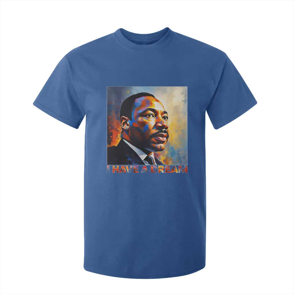 I Have A Dream Inspirational MLK Quotes T Shirt For Kid Equality and Justice Martin Luther King Tribute TS02 Royal Blue Print Your Wear