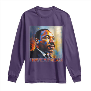 I Have A Dream Inspirational MLK Quotes Long Sleeve Shirt Equality and Justice Martin Luther King Tribute TS02 Purple Print Your Wear