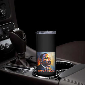 I Have A Dream Inspirational MLK Quotes Skinny Tumbler Equality and Justice Martin Luther King Tribute TS02 Print Your Wear