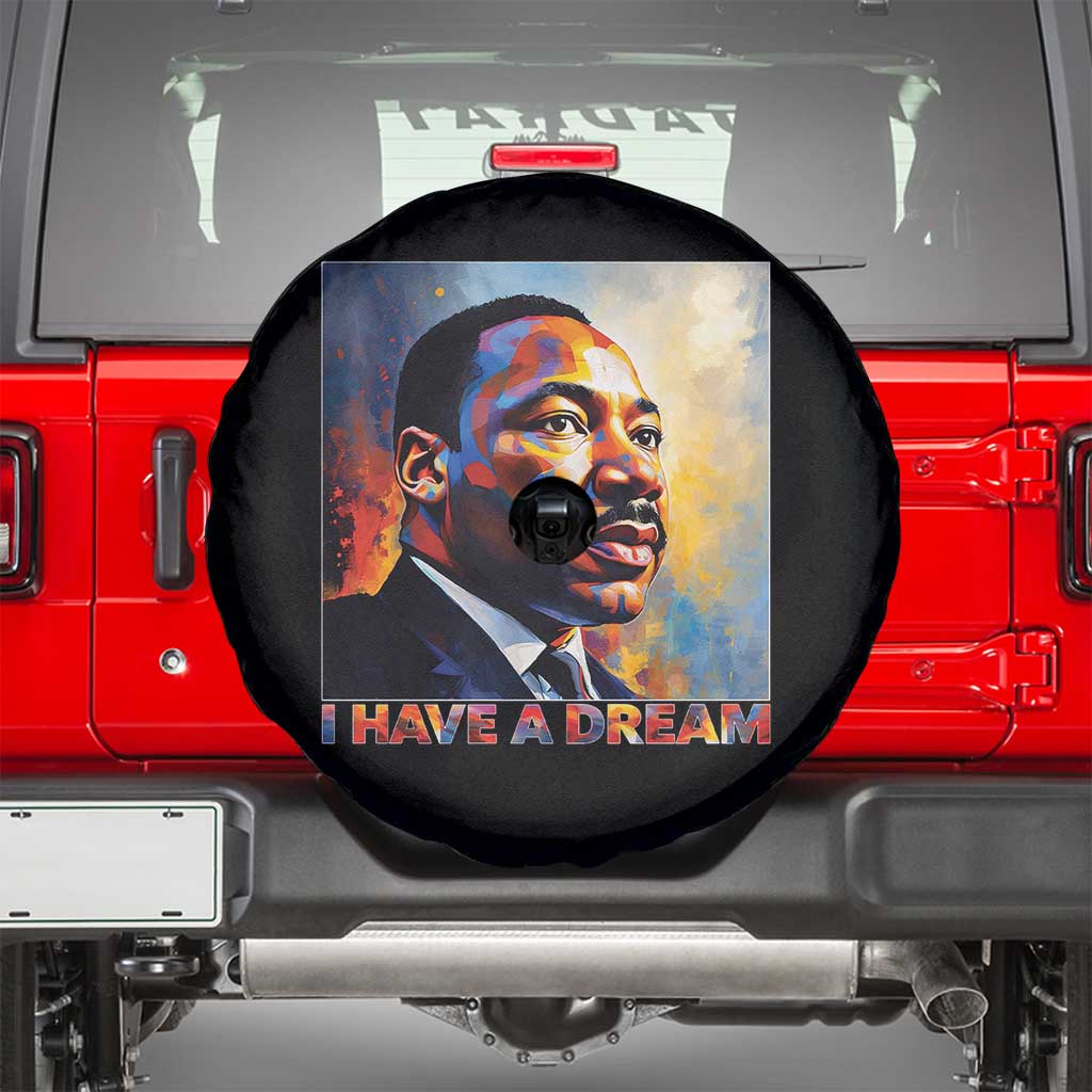 I Have A Dream Inspirational MLK Quotes Spare Tire Cover Equality and Justice Martin Luther King Tribute TS02 Black Print Your Wear