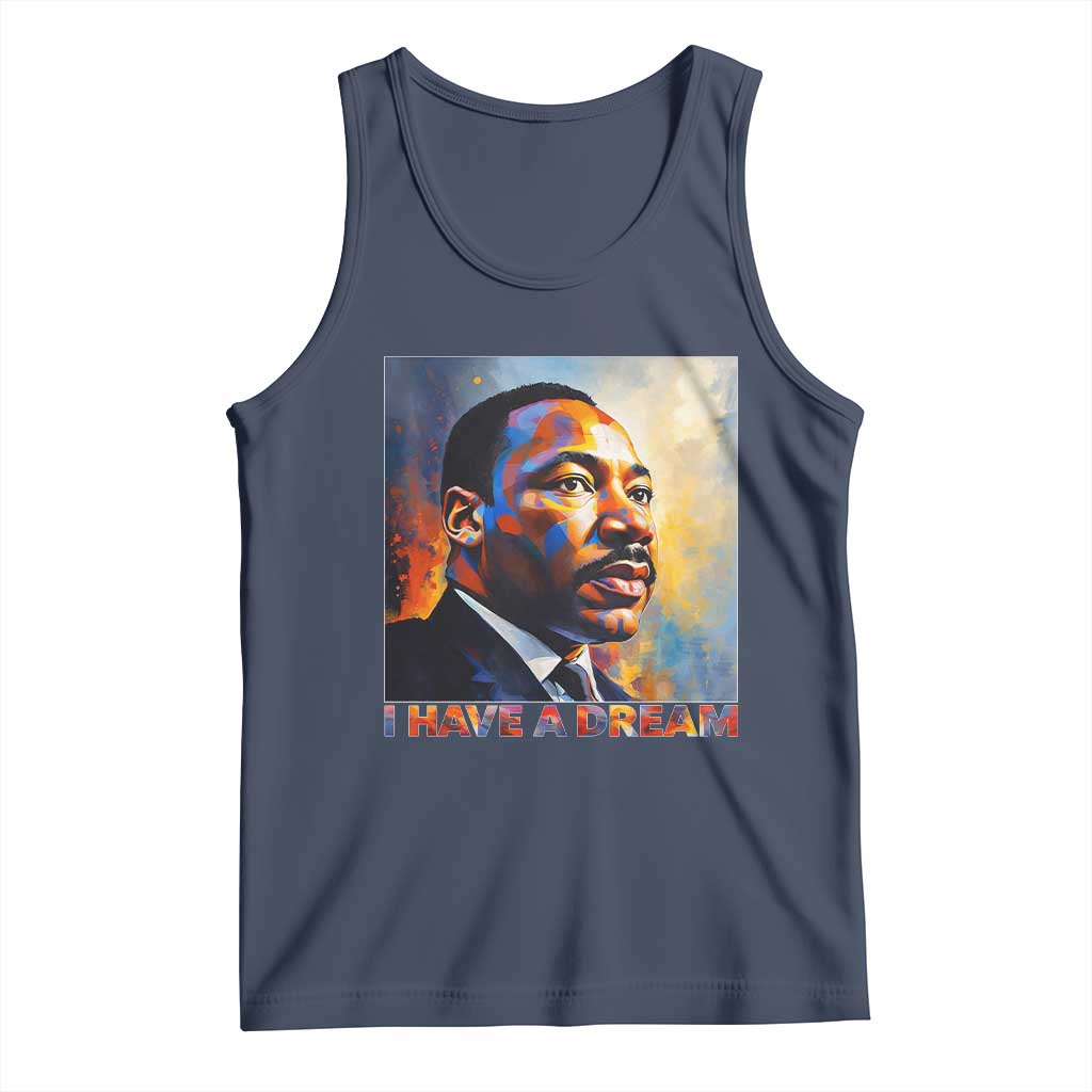 I Have A Dream Inspirational MLK Quotes Tank Top Equality and Justice Martin Luther King Tribute TS02 Navy Print Your Wear