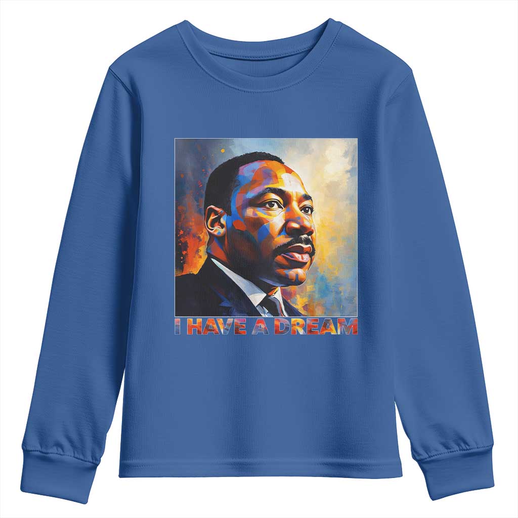 I Have A Dream Inspirational MLK Quotes Youth Sweatshirt Equality and Justice Martin Luther King Tribute TS02 Royal Blue Print Your Wear