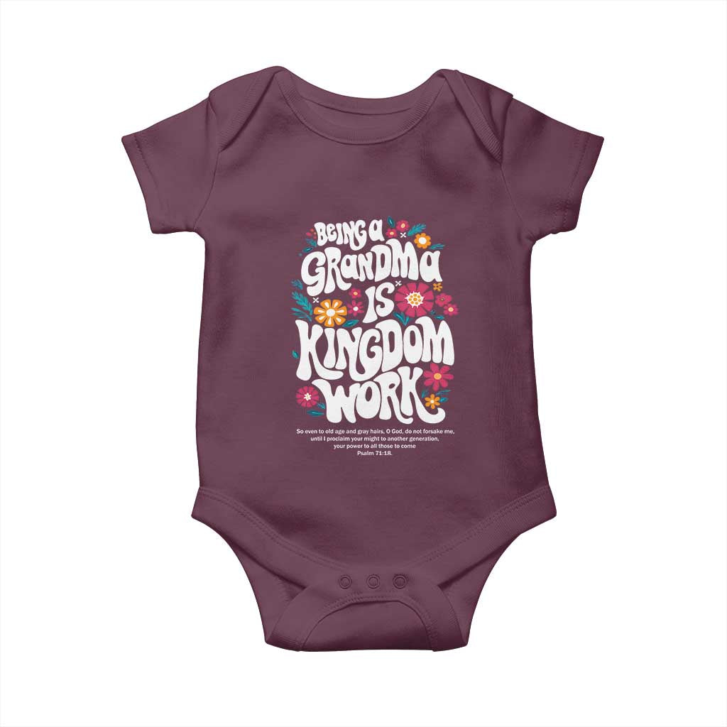 Floral Scripture for Grandmother Baby Onesie Being a Grandma is Kingdom Work Christian Faith Inpired TS02 Maroon Print Your Wear