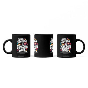 Floral Scripture for Grandmother Coffee Mug Being a Grandma is Kingdom Work Christian Faith Inpired TS02 Print Your Wear