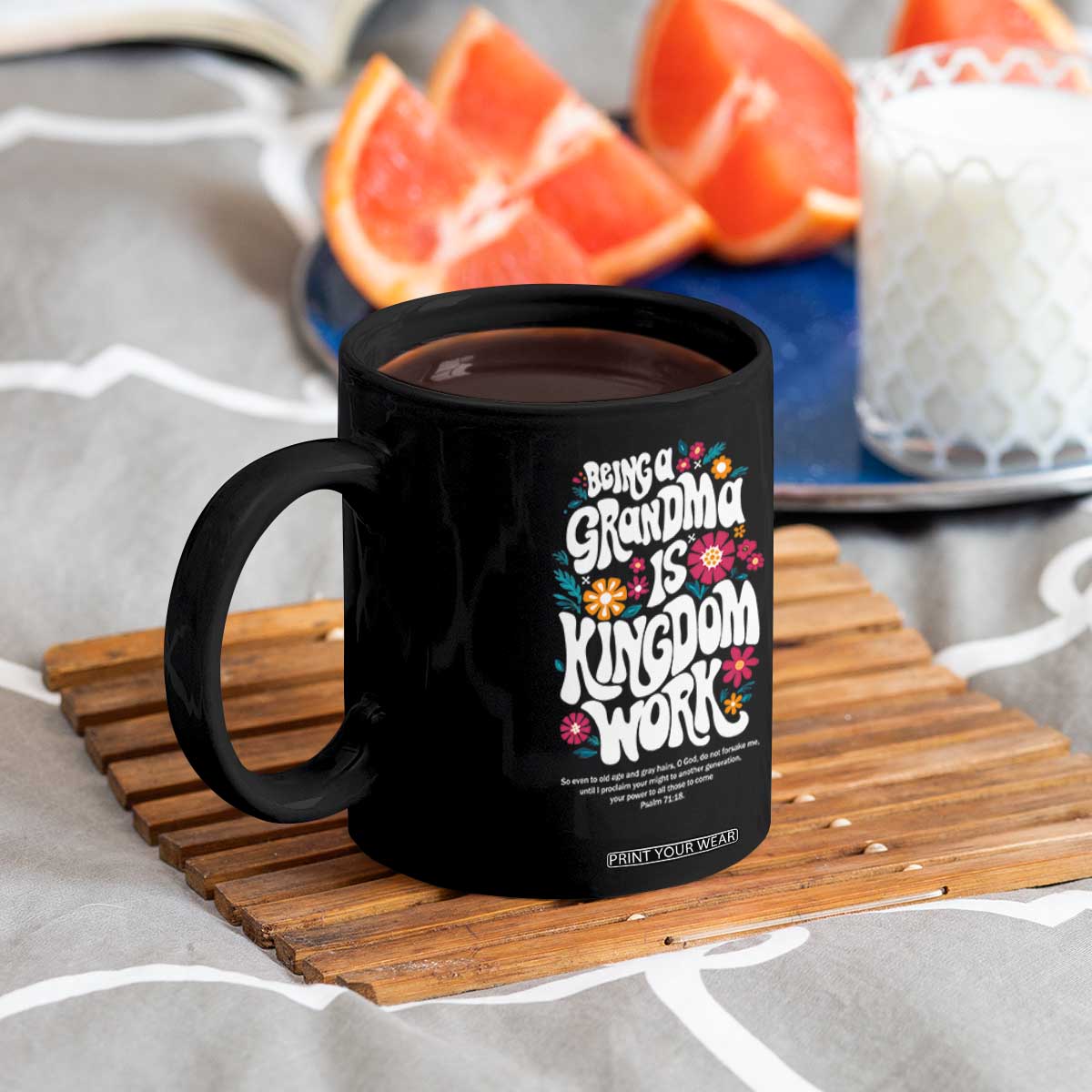 Floral Scripture for Grandmother Coffee Mug Being a Grandma is Kingdom Work Christian Faith Inpired TS02 Print Your Wear
