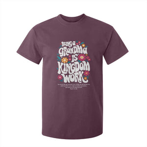 Floral Scripture for Grandmother T Shirt For Kid Being a Grandma is Kingdom Work Christian Faith Inpired TS02 Maroon Print Your Wear