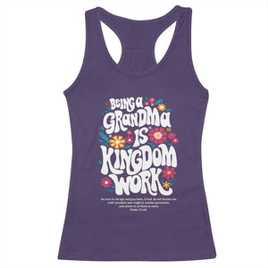 Floral Scripture for Grandmother Racerback Tank Top Being a Grandma is Kingdom Work Christian Faith Inpired TS02 Purple Print Your Wear