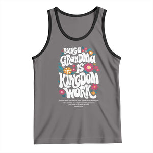 Floral Scripture for Grandmother Tank Top Being a Grandma is Kingdom Work Christian Faith Inpired TS02 Deep Heather Black Print Your Wear