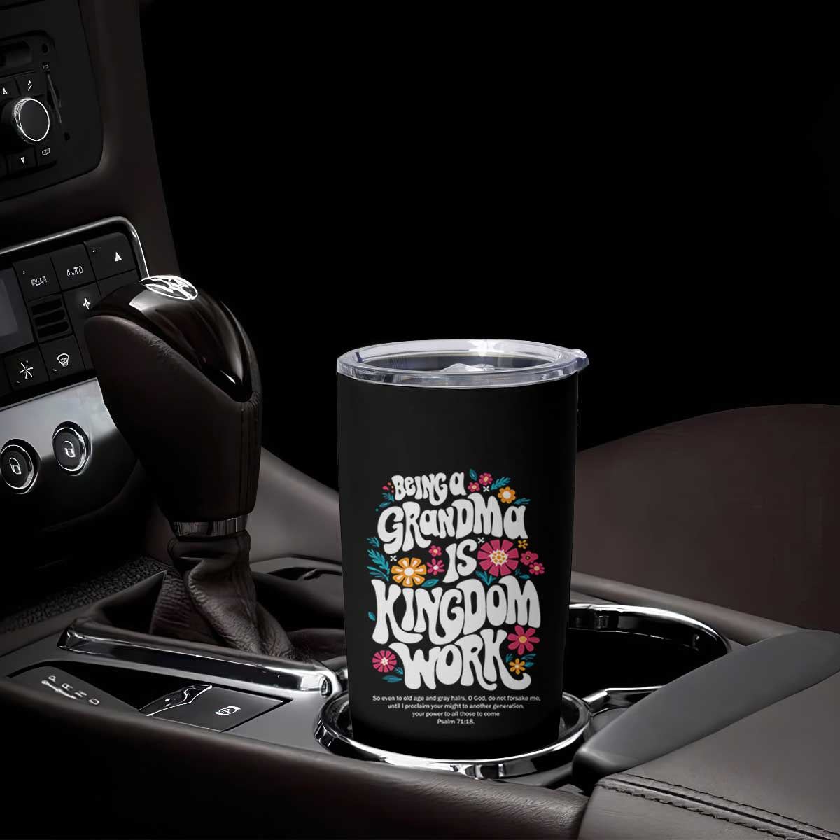 Floral Scripture for Grandmother Tumbler Cup Being a Grandma is Kingdom Work Christian Faith Inpired TS02 Print Your Wear