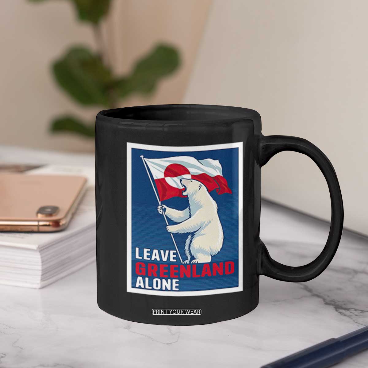 Leave Greenland Alone Polar Bear Resist Coffee Mug Vintage Patriotic Propaganda Sovereignty Protest TS02 Print Your Wear