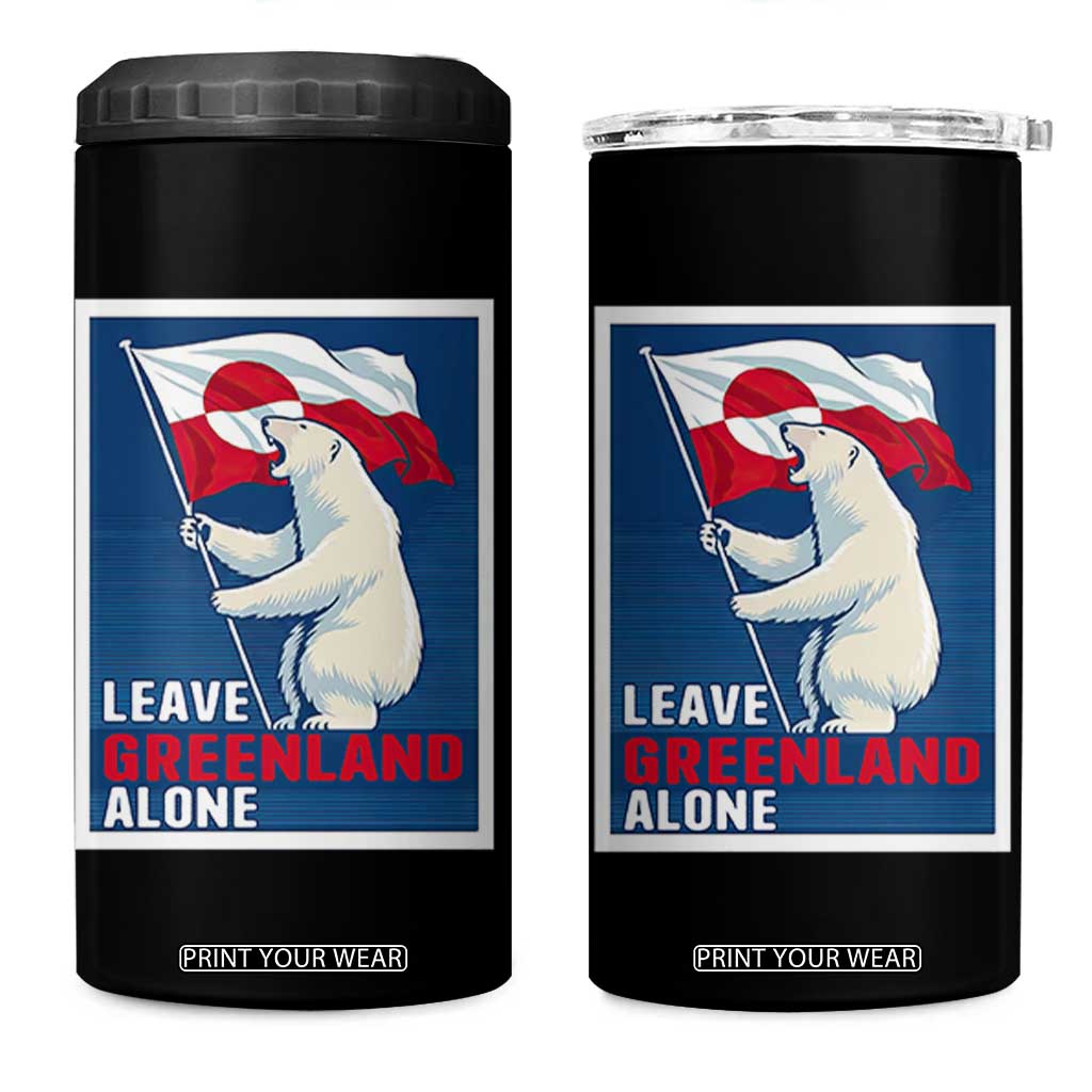Leave Greenland Alone Polar Bear Resist 4 in 1 Can Cooler Tumbler Vintage Patriotic Propaganda Sovereignty Protest TS02 One Size: 16 oz Black Print Your Wear