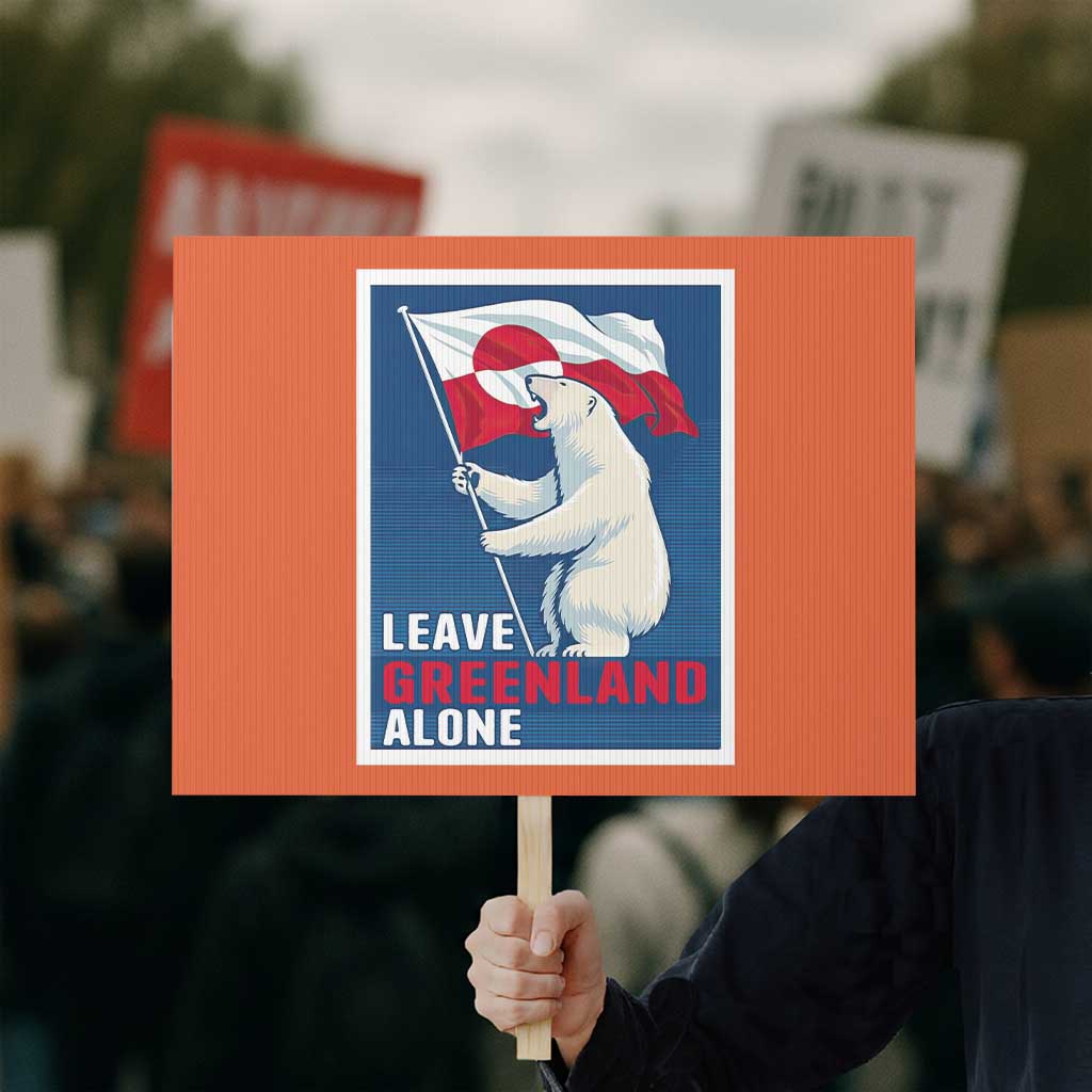 Leave Greenland Alone Polar Bear Resist Protest Sign Vintage Patriotic Propaganda Sovereignty Protest TS02 Horizontal 18