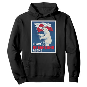 Leave Greenland Alone Polar Bear Resist Hoodie Vintage Patriotic Propaganda Sovereignty Protest TS02 Black Print Your Wear