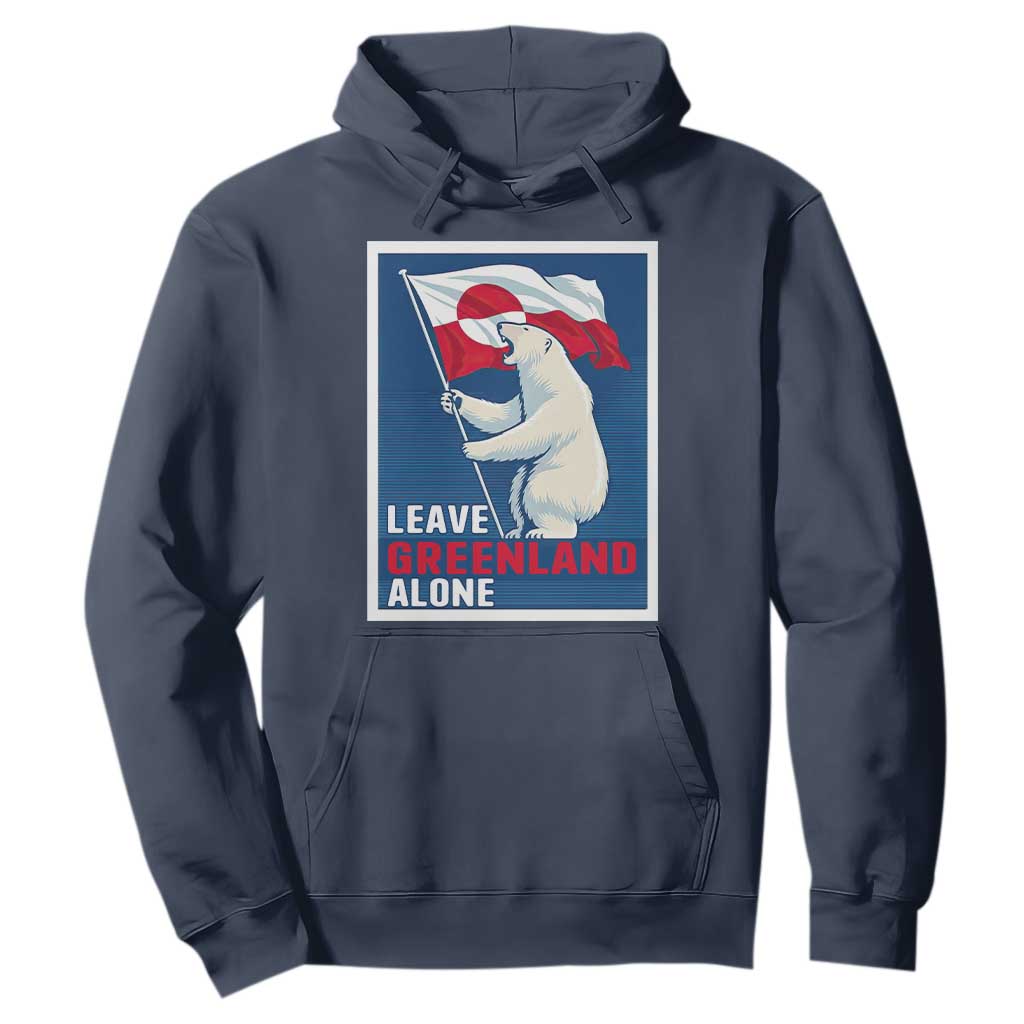 Leave Greenland Alone Polar Bear Resist Hoodie Vintage Patriotic Propaganda Sovereignty Protest TS02 Navy Print Your Wear