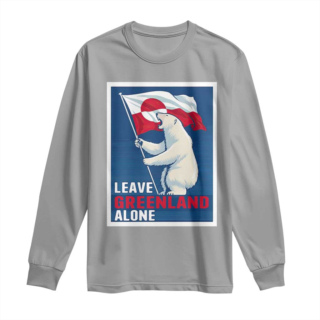 Leave Greenland Alone Polar Bear Resist Long Sleeve Shirt Vintage Patriotic Propaganda Sovereignty Protest TS02 Sport Gray Print Your Wear