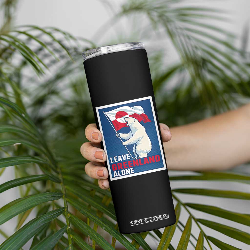 Leave Greenland Alone Polar Bear Resist Skinny Tumbler Vintage Patriotic Propaganda Sovereignty Protest TS02 Print Your Wear