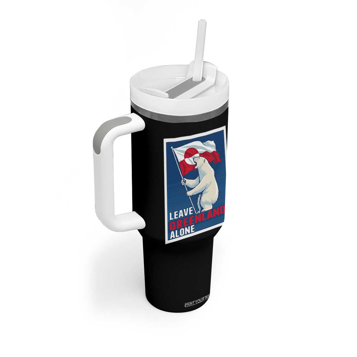 Leave Greenland Alone Polar Bear Resist Tumbler With Handle Vintage Patriotic Propaganda Sovereignty Protest TS02 Print Your Wear