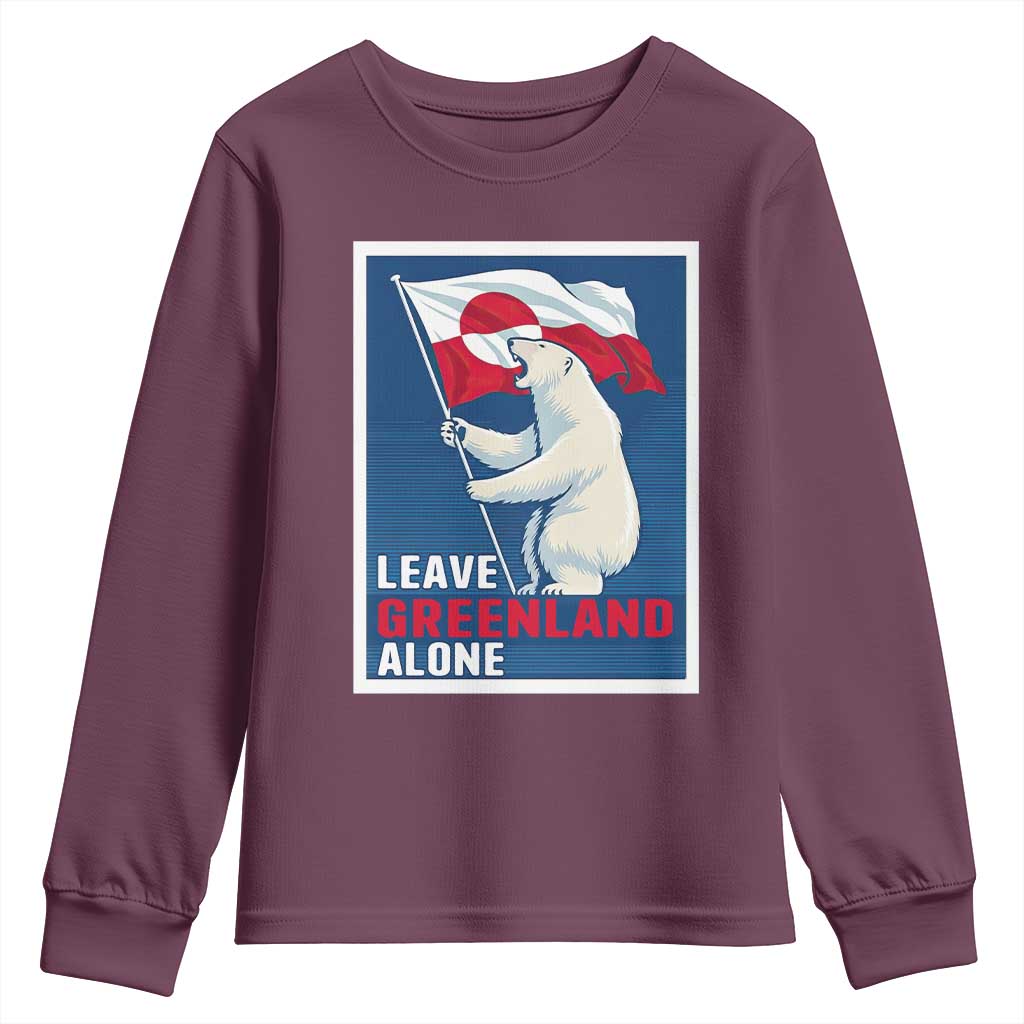 Leave Greenland Alone Polar Bear Resist Youth Sweatshirt Vintage Patriotic Propaganda Sovereignty Protest TS02 Maroon Print Your Wear